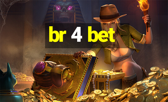 br 4 bet