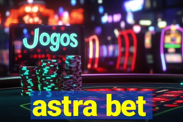 astra bet