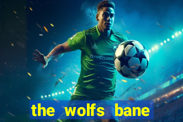 the wolfs bane slot free play