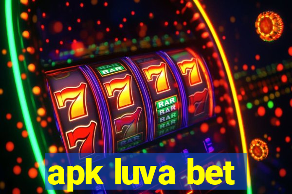 apk luva bet