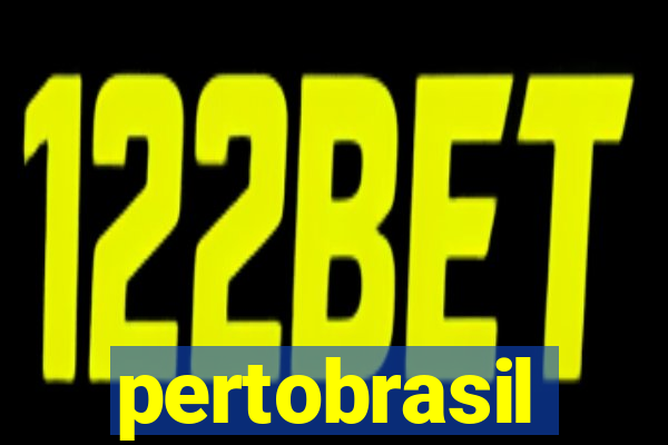 pertobrasil