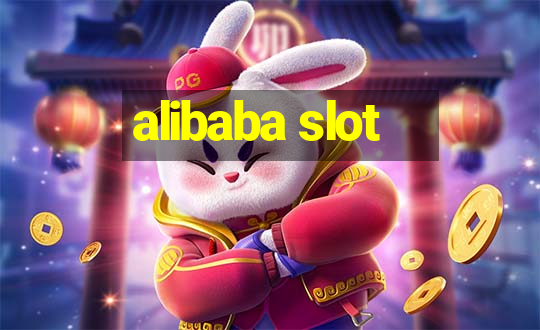 alibaba slot