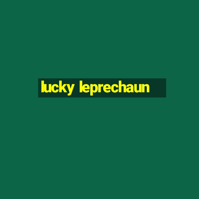 lucky leprechaun