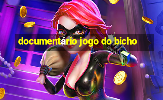 documentário jogo do bicho