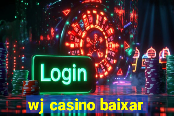 wj casino baixar