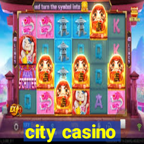 city casino