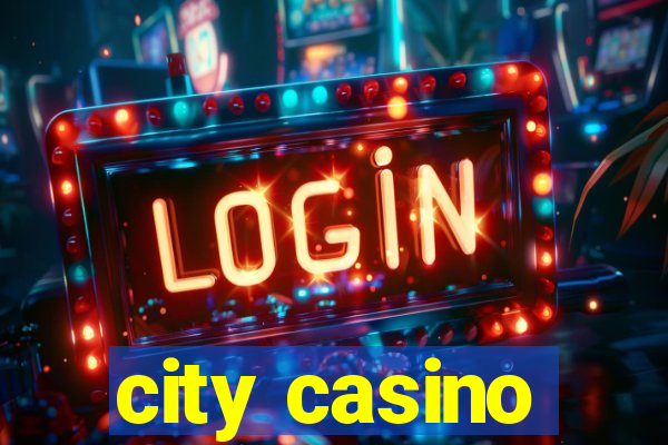 city casino