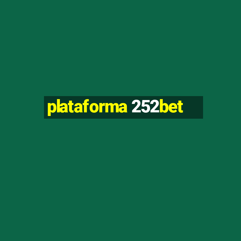 plataforma 252bet