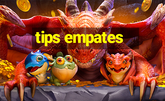 tips empates