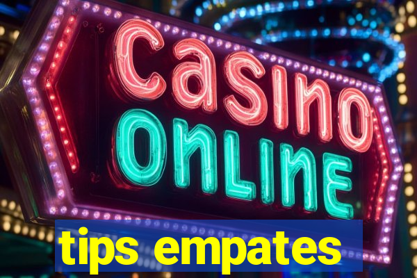 tips empates