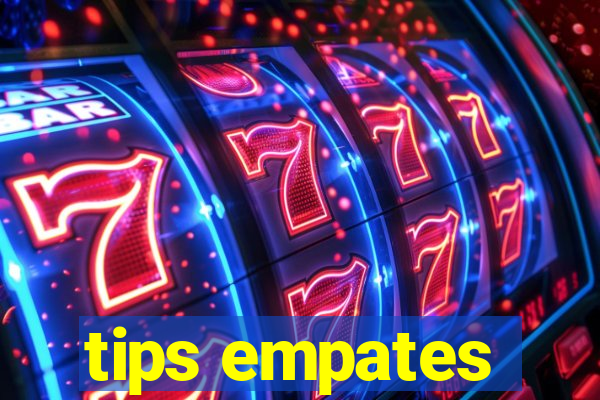 tips empates