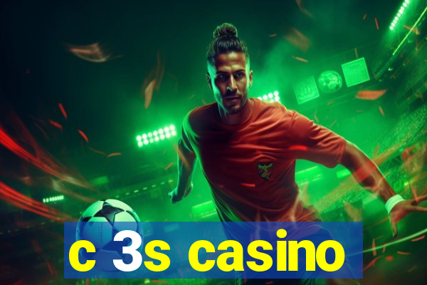 c 3s casino