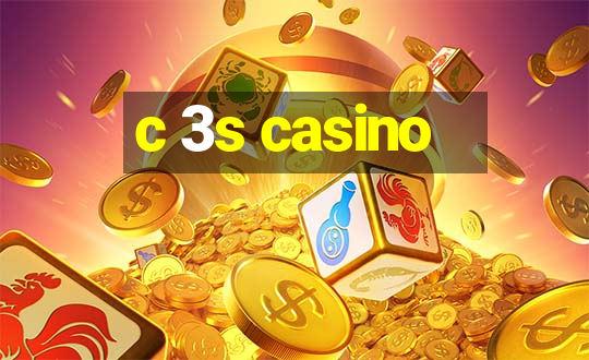 c 3s casino