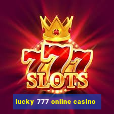 lucky 777 online casino