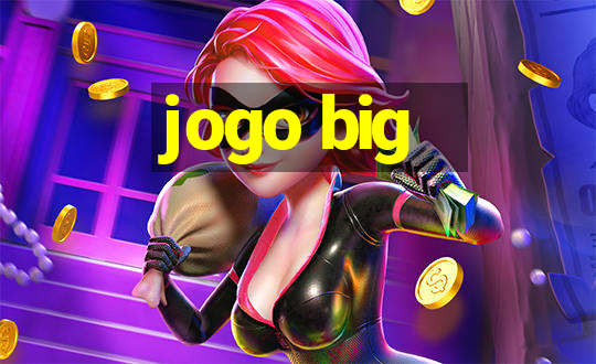 jogo big