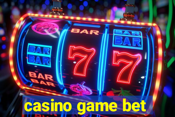 casino game bet