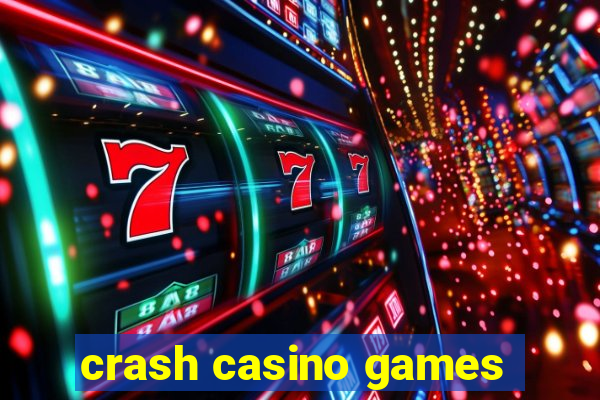 crash casino games