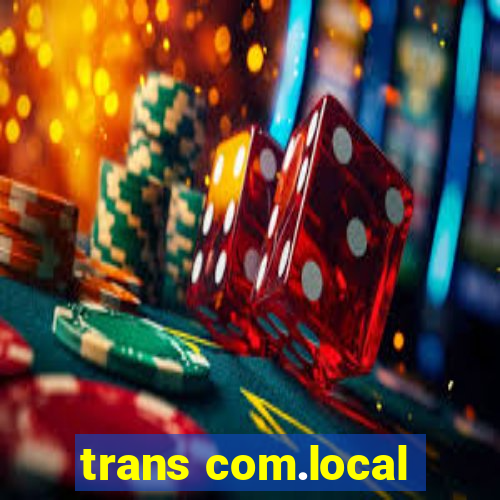 trans com.local