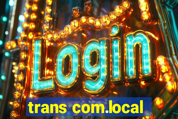 trans com.local