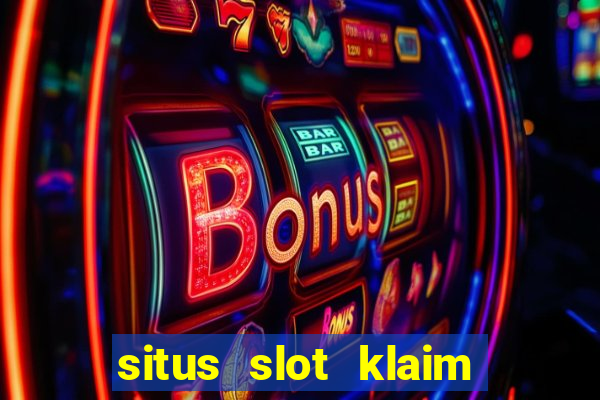 situs slot klaim garansi 100