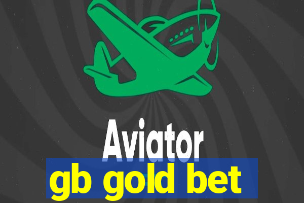 gb gold bet