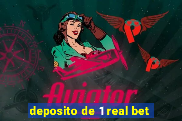 deposito de 1 real bet