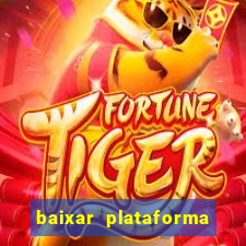 baixar plataforma de jogo