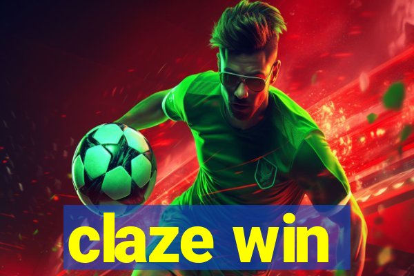 claze win