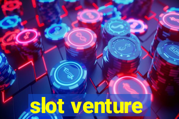 slot venture