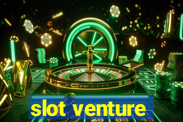 slot venture