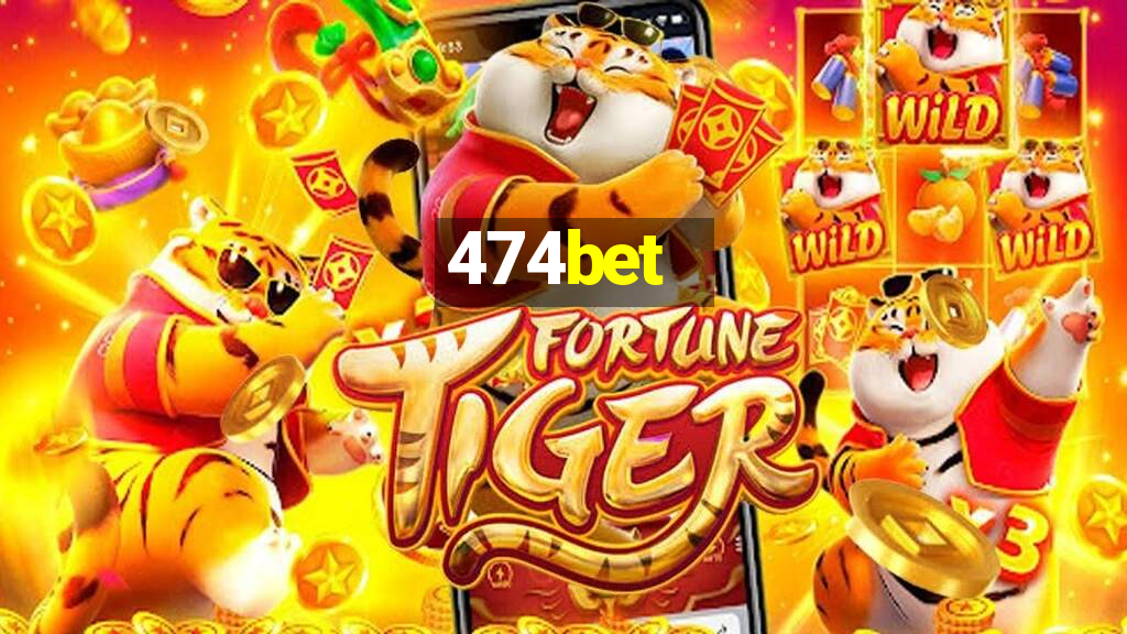 474bet