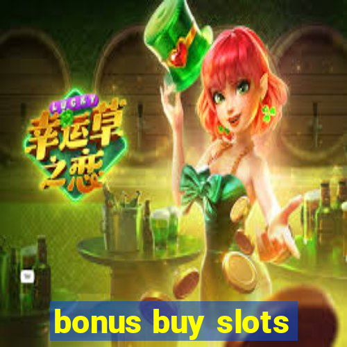 bonus buy slots