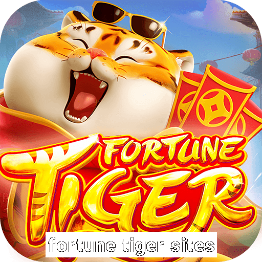 fortune tiger sites