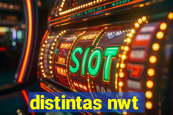 distintas nwt