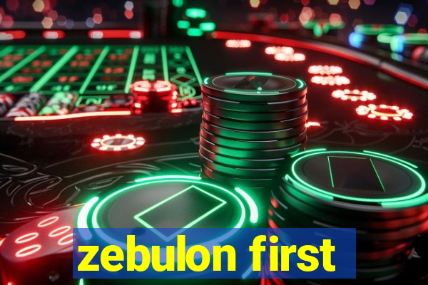 zebulon first