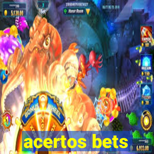 acertos bets