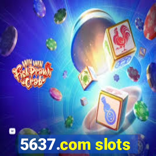 5637.com slots