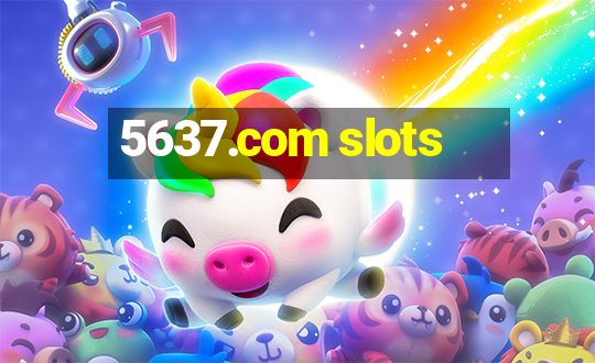 5637.com slots