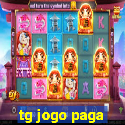 tg jogo paga