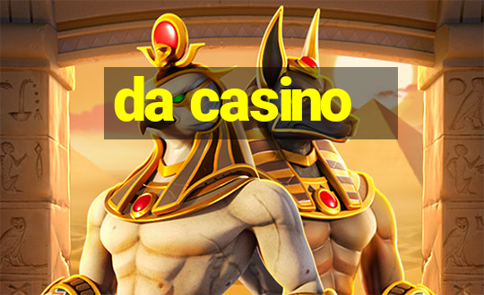 da casino