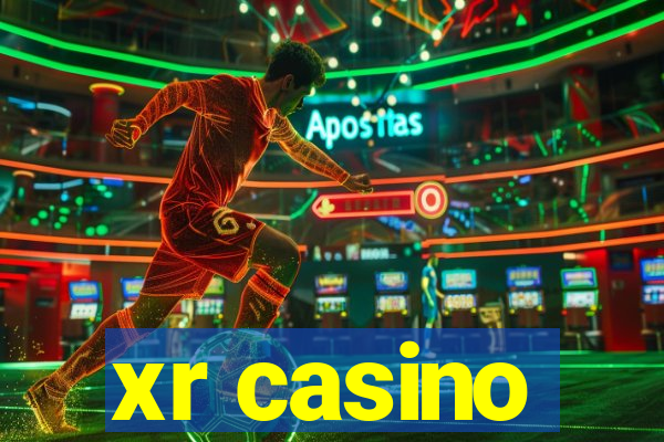 xr casino