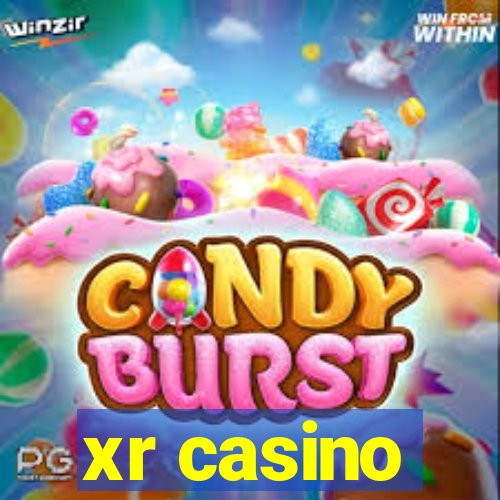 xr casino