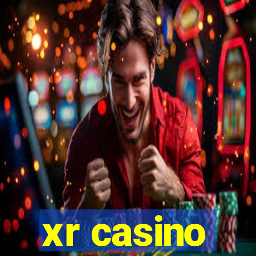 xr casino