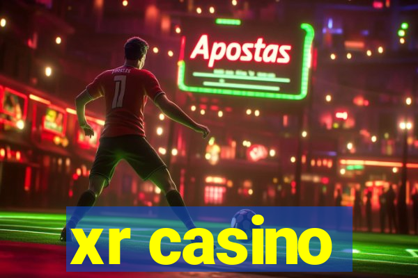 xr casino