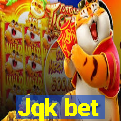 Jqk bet