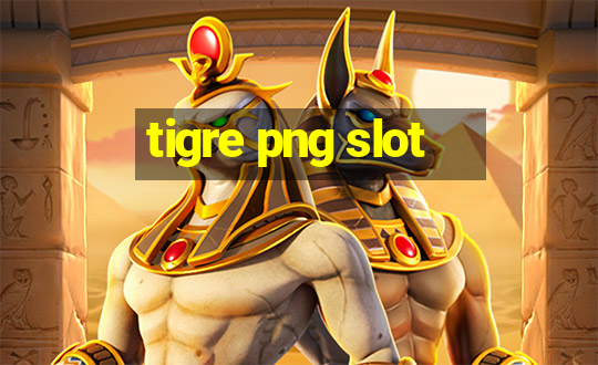 tigre png slot