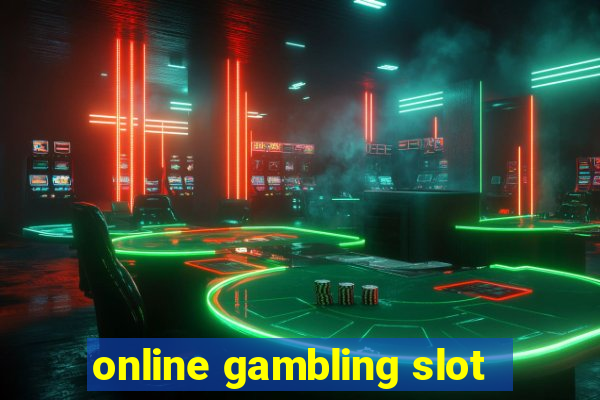 online gambling slot