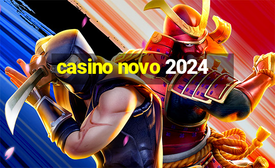 casino novo 2024