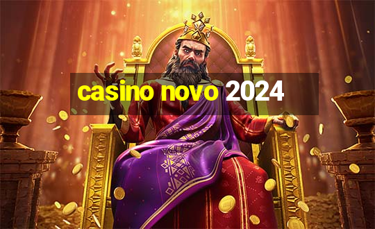 casino novo 2024