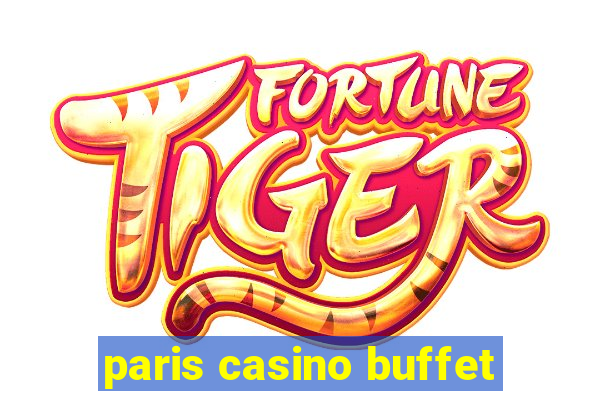 paris casino buffet